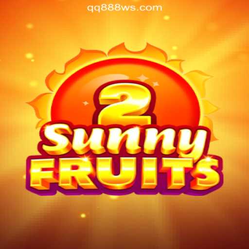 Exploring the Thrills of SunnyFruits2: Online Slots on QQ888.COM Platform